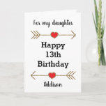 Red and Gold Happy 13th Birthday Daughter Card<br><div class="desc">A daughter Happy 13th birthday card, which you can easily personalize with her name. Features glittery arrows with hearts. Inside this 13th birthday daughter card, it says "I hope you know how very special you are not only today, but every day. You sparkle and shine like no other! Happy Birthday!"...</div>