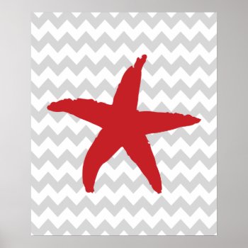 Red And Gray Chevron Nautical Sea Star Poster by cranberrydesign at Zazzle