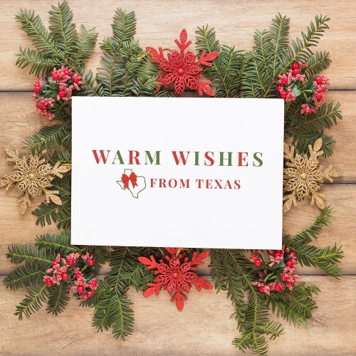 Red and Green Warm Wishes From Texas Holiday Card