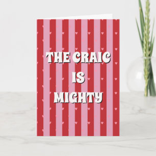 Red and pink irish The craic is mighty Card