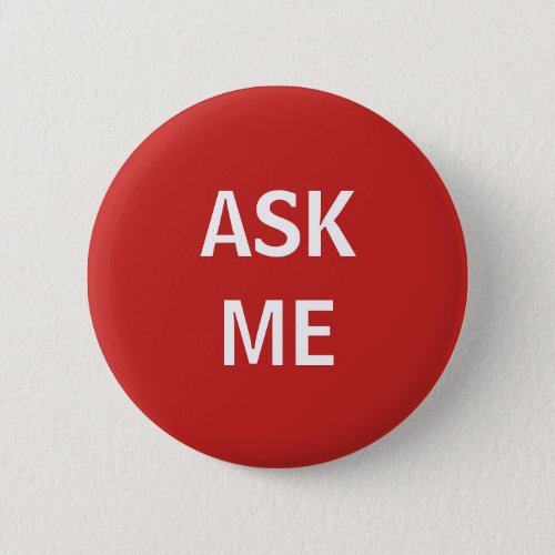 Red and White Ask Me Volunteer Button