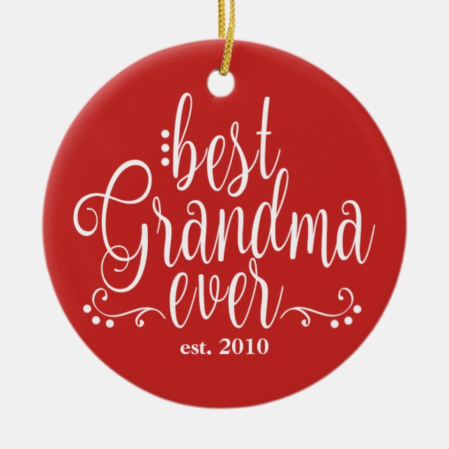 Red and White Best Grandma Ever Ceramic Ornament (Front)