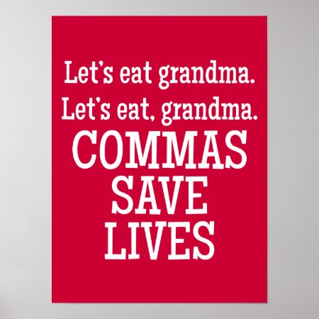 Red And White Commas Save Lives Funny Poster