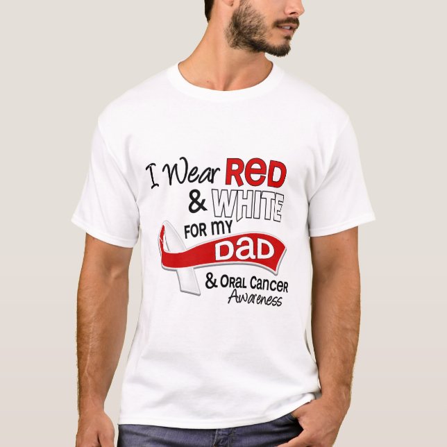 Red And White For Dad Oral Cancer T-Shirt (Front)