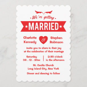 Red And White Heart We're Getting Married Wedding Invitation