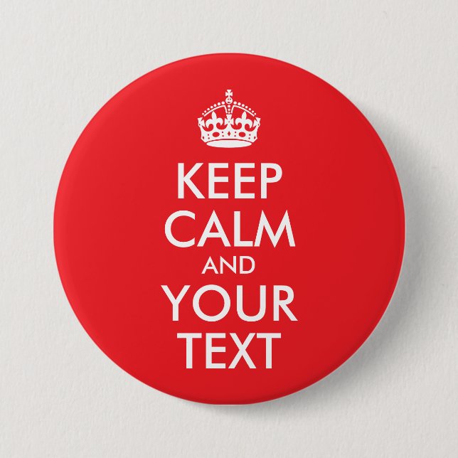 Red and White Keep Calm and Your Text Button (Front)