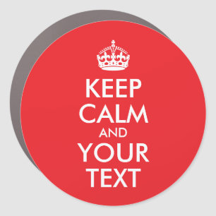 Red and White Keep Calm and Your Text Car Magnet