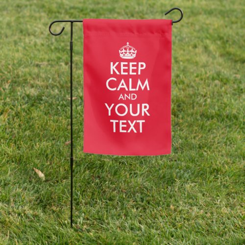 Red and White Keep Calm and Your Text Garden Flag