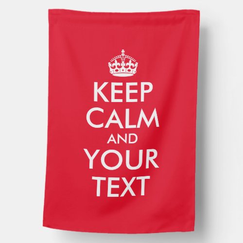 Red and White Keep Calm and Your Text House Flag