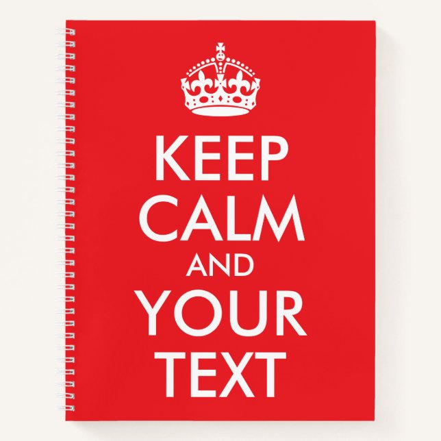 Red and White Keep Calm and Your Text Notebook (Front)