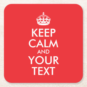 Red and White Keep Calm and Your Text Square Paper Coaster