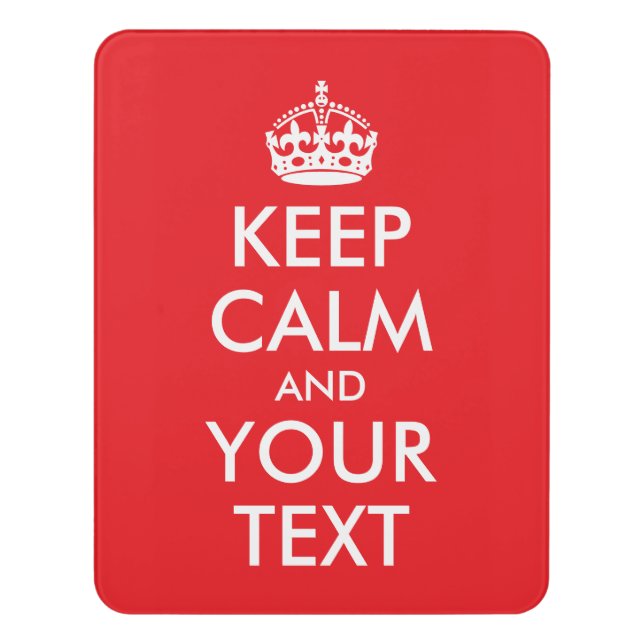 Red and White Keep Calm Parody Door Sign (Contemporary Vert)