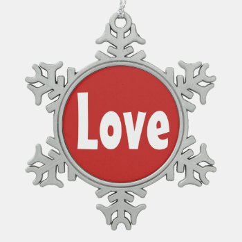 Red And White Love Print Snowflake Pewter Christmas Ornament by HappyGabby at Zazzle