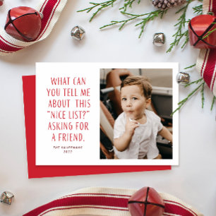 Red and White Nice List Asking for a Friend Funny Holiday Card