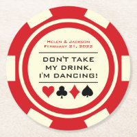 Red and White Poker Chip I'm Dancing Drink