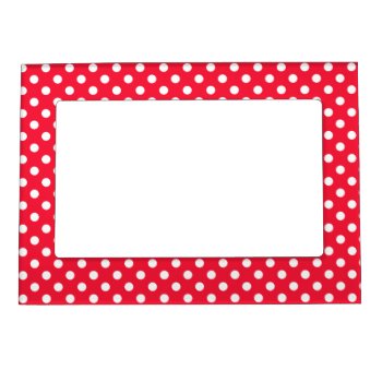 Red And White Polka Dots Magnetic Photo Frame by ReflectionsOfColor at Zazzle