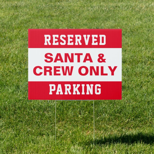 Red and White Santa Reserved Parking Sign (Insitu)