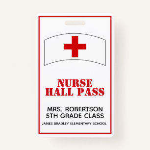 Red and White School Nurse Hall Pass Badge