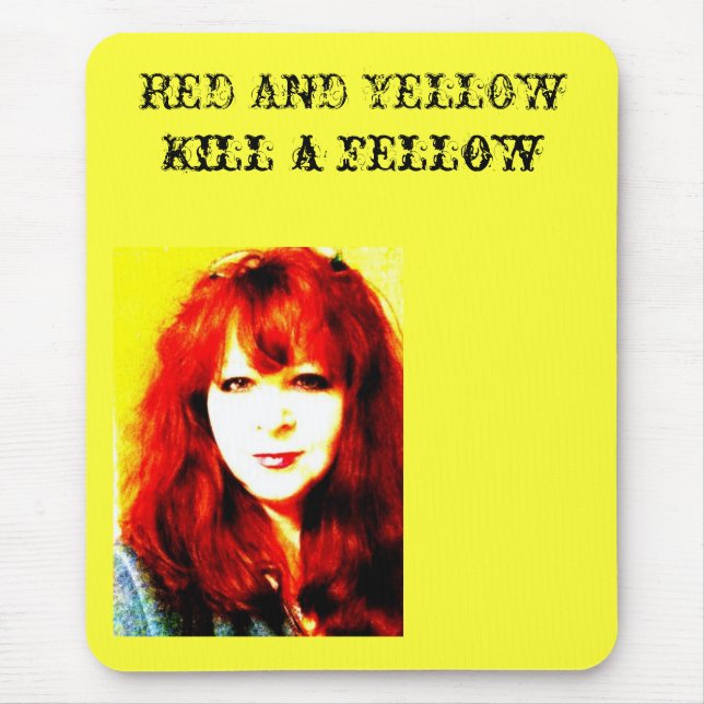 RED AND YELLOW Kill a fellow Mouse Pad (Front)