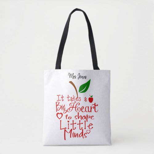 Red apple Big heart to shape little minds teacher Tote Bag