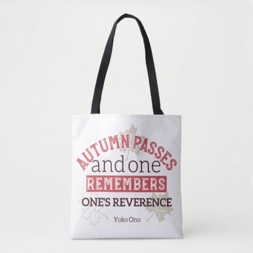 Red Autumn Inspirational Quotes and Pattern White Tote Bag