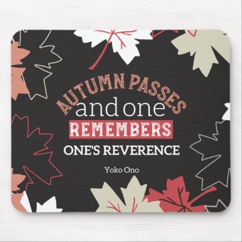 Red Autumn Inspirational Quotes Black Mouse Pad