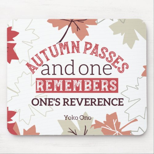 Red Autumn Inspirational Quotes White Mouse Pad