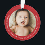 Red Baby's First Christmas 1 photo Birth date Ornament<br><div class="desc">Celebrate your little one's first holiday with this Red Baby's First Christmas 1-Photo Birth Date Holiday Ornament. This adorable keepsake features a space to personalize with your baby's photo and birth date, making it a cherished memory to hang on your Christmas tree year after year. The classic red design and...</div>