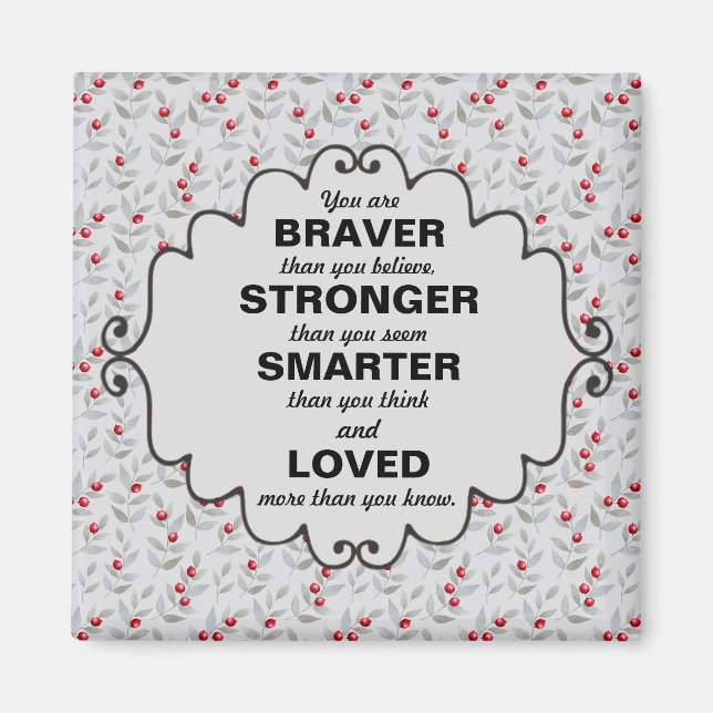 Red Berries Gray Leaves Words of Encouragement Magnet (Front)