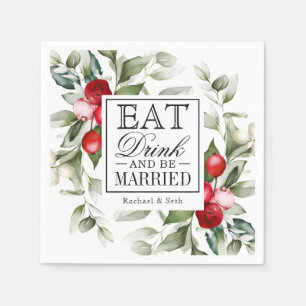 Red Berries Holiday Eat Drink and Be Married Napkins