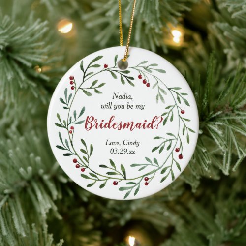Red Berry Wreath Personalized Bridesmaid Proposal Ceramic Ornament