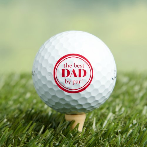 Red Best Dad By Par Fathers Day Golf Balls