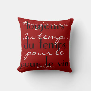 Red Black "Always time for some wine" French word Throw Pillow