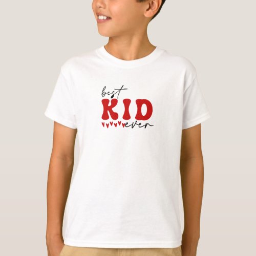 Red Black Cute Retro Typography Best Kid Ever T_Shirt