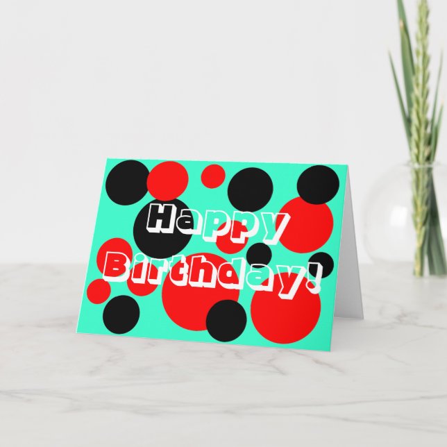 Red & Black Dots - Happy Birthday! Card (Front)