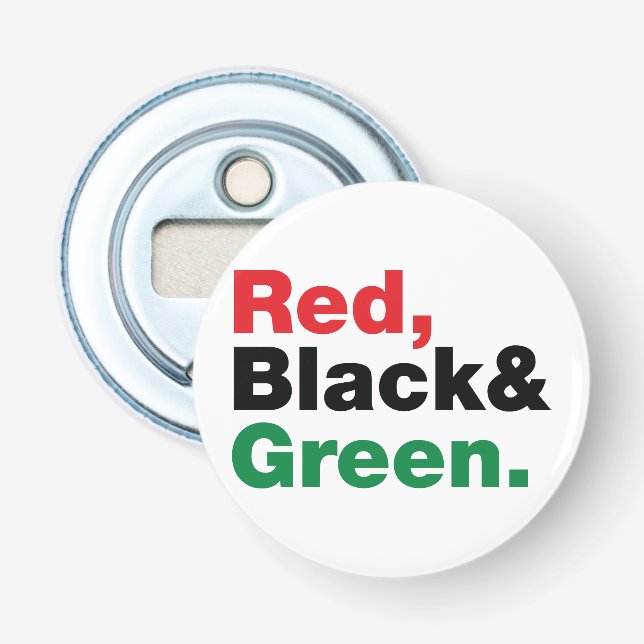 Red, Black & Green. Bottle Opener (Front)