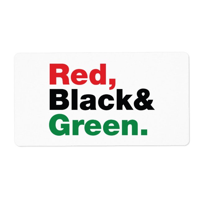 Red, Black & Green. Label (Front)