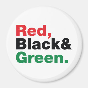 Red, Black & Green. Magnet