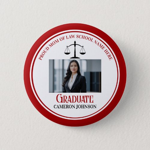 Red Black Law School Graduation Parent Photo Button