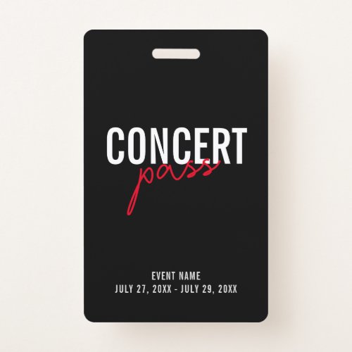 Red Black  White Concert Pass ID Badge