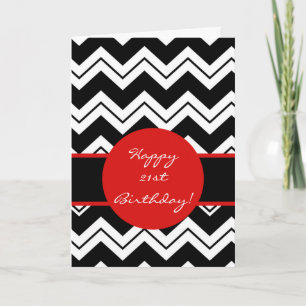 Red Black & White Zizzag Chevron 21st Birthday Card
