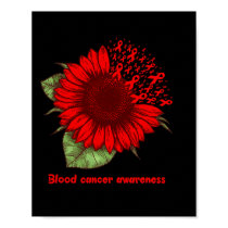 Red Blood Cancer Awareness Sunflower Gift Warrior  Poster