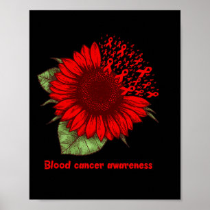 Red Blood Cancer Awareness Sunflower Gift Warrior Poster