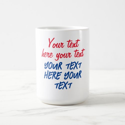 Red Blue Calligraphy Your Text Here Replace Slogan Coffee Mug