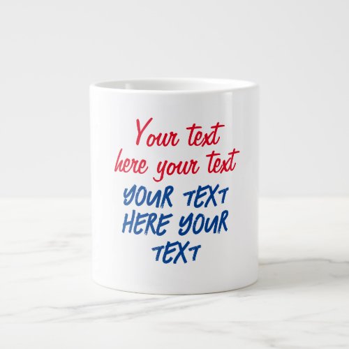 Red Blue Calligraphy Your Text Here Replace Slogan Giant Coffee Mug