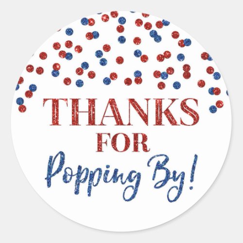 Red Blue Confetti Thanks for Popping By Classic Round Sticker