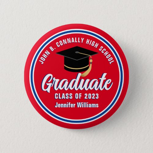 Red Blue White Graduate Custom 2023 Graduation Button