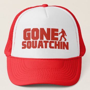 Red Bobo Gone Squatchin Hat Finding Bigfoot by msvb1te at Zazzle