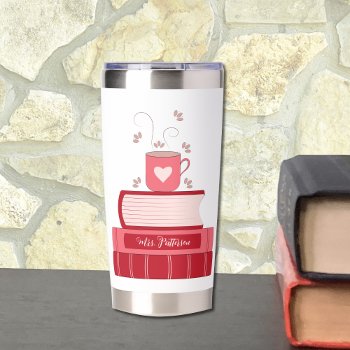 Red Books And Coffee Educator Thermal Tumbler by ArianeC at Zazzle