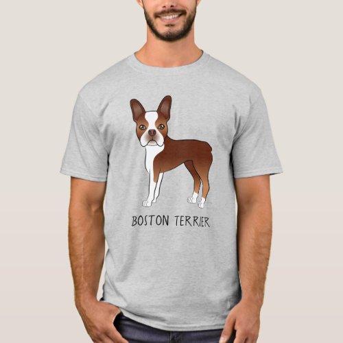 Red Boston Terrier Cute Cartoon Dog  Your Text T_Shirt